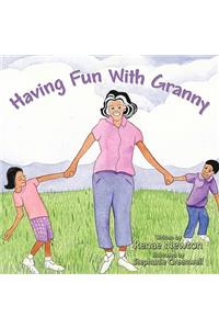 Having Fun with Granny