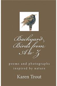 Backyard Birds from A to Z