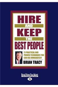 Hire and Keep the Best People