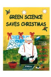 Green Science Saves Christmas