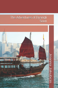 The Adventures of Dysingli Soon