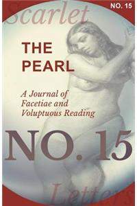 The Pearl - A Journal of Facetiae and Voluptuous Reading - No. 15
