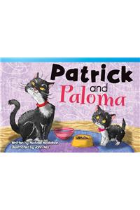 Patrick and Paloma (Library Bound) (Early Fluent)