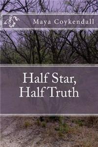 Half Star, Half Truth