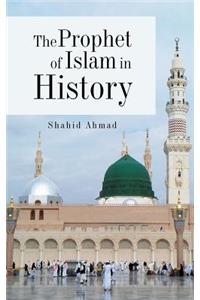 Prophet of Islam in History