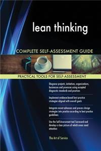 lean thinking Complete Self-Assessment Guide
