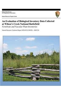 Evaluation of Biological Inventory Data Collected at Wilson's Creek National Battlefield
