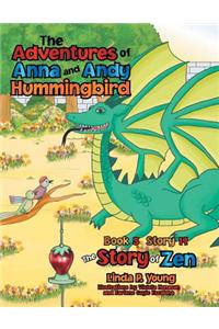 Adventures of Anna and Andy Hummingbird