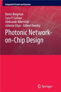 Photonic Network-On-Chip Design