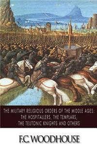 Military Religious Orders of the Middle Ages