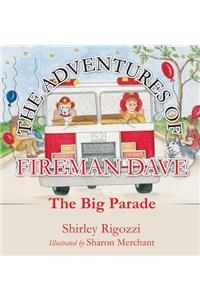 The Adventures of Fireman Dave