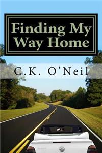 Finding My Way Home: A Memoir about Life, Love, and Family