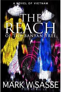 The Reach of the Banyan Tree