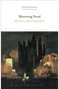 Mourning Freud