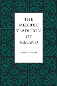 Melodic Tradition of Ireland