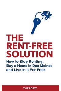 The Rent-Free Solution