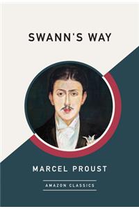 Swann's Way (AmazonClassics Edition)