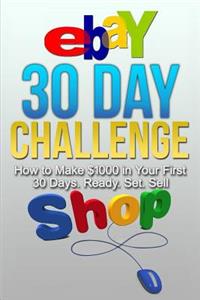eBay 30 Day Challenge