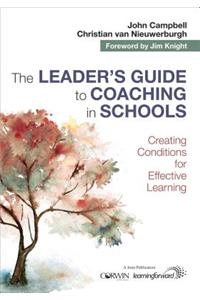 The Leader's Guide to Coaching in Schools