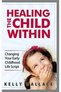 Healing the Child Within