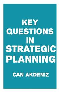 Key Questions in Strategic Planning