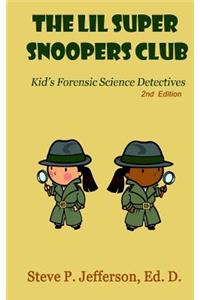 The Lil Super Snoopers Club 2nd Edition