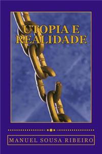 Utopia e Realidade