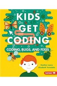 Coding, Bugs, and Fixes