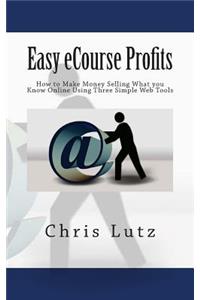 Easy eCourse Profits