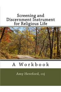 Screening and Discernment Instrument for Religious Life