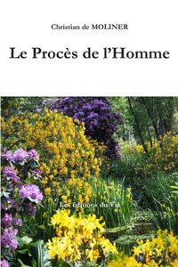 Le procès de l'Homme