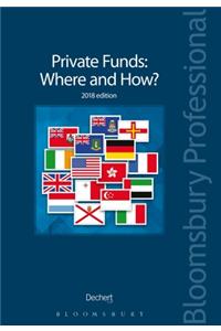 Private Funds: Where and How?