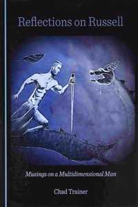 Reflections on Russell: Musings on a Multidimensional Man