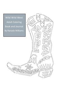 Wild Wild West Adult Coloring Book and Journal