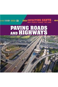 Paving Roads and Highways