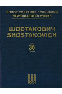 Orchestral Compositions Op. 130, 131 Plus "novorossiisk Chimes", "intervision" Sans Op.: New Collected Works of Dmitri Shostakovich Volume 36 Hardcover SC