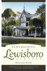 Remembering Lewisboro, New York