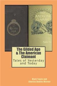 Gilded Age & the American Claimant