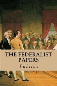 The Federalist Papers