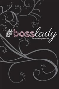 #bosslady Business Planner (Black): A 6-Month #biz Planner for the #fempreneur