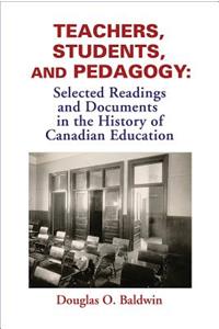 Teachers, Students and Pedagogy