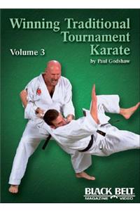 Winning Traditional Tournament Karate, Vol. 3