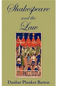 Shakespeare and the Law