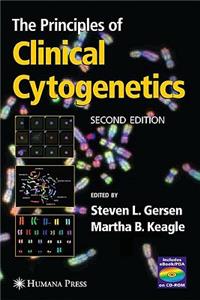 The Principles of Clinical Cytogenetics