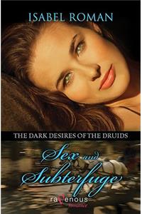 The Dark Desires of the Druids