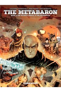 The Metabaron #2: The Techno-Cardinal & the Transhuman