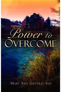 Power to Overcome