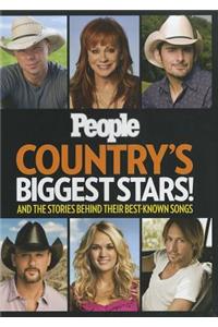 People Country's Biggest Stars!: And the Stories Behind Their Best-Known Songs