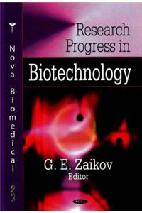 Research Progress in Biotechnology