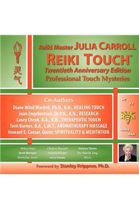 Reiki Touch(r) Twentieth Anniversary Edition